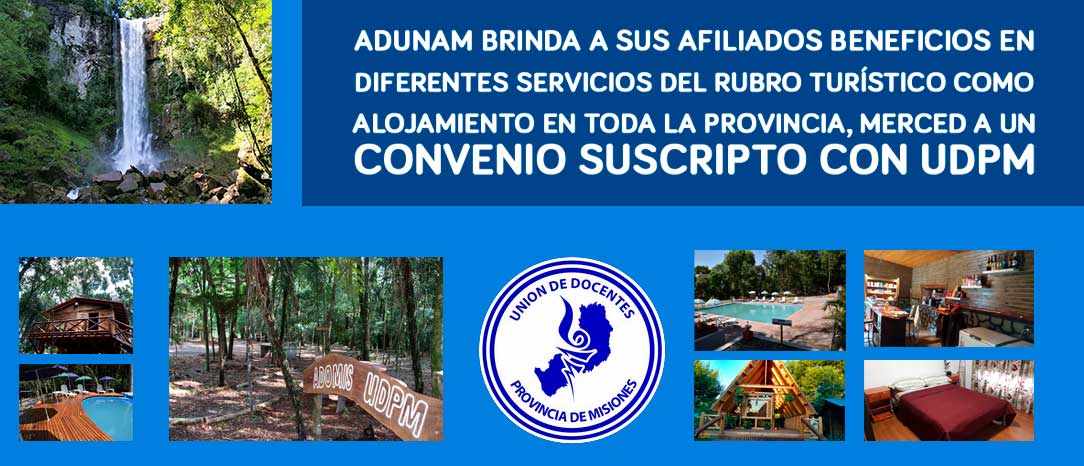Beneficios en diferentes servicios del rubro turístico como alojamiento en toda la provincia, merced a un convenio suscripto con Unión Docentes de la Provincia de Misiones (UDPM). ADUNaM, Asociación de Docentes de la Universidad Nacional de Misiones turismo-social-complejos-udpm-logdes-misiones-adunam-asocacion-docentes-universidad-nacional-de-misiones