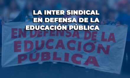 Frente Sindical llama a la comunidad universitaria a construir unidad con estudiantes en defensa de la Educación Pública en todos  sus niveles