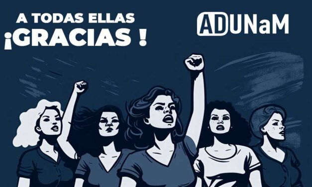 En el «Día Internacional de la Mujer» rememoramos y reivindicamos sus luchas